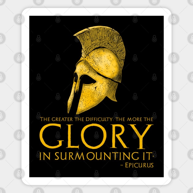 Ancient Greek Epicureanism Quote - Epicurus On Glory Magnet by Styr Designs